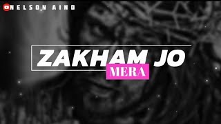 Zakhan Jo Mera // Jesus Hindi Song 🥀 // Christian Status Video ✝️ //