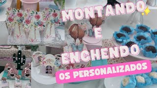 MONTANDO E ENCHENDO OS PERSONALIZADOS