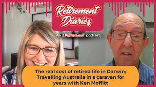 Retirement Diaries: Ken Moffitt on managing his own super in retirement & 5 years in a caravan