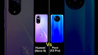 Huawei Nova 9 Vs Poco X3 pro #huawei #pocox3pro #nova #shorts #viral #foryou