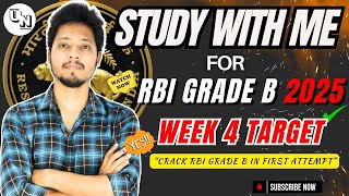 Week 4 Target For RBI Grade B Exam 2025 | RBI Grade B 2025 | Strategy For RBI Grade B | Unleash RBI