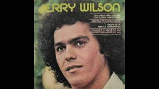 Jerry Wilson - Um Amor Impossível ( 1978 )