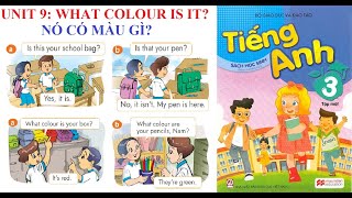 [TIẾNG ANH LỚP 3] Unit 9: What colour is it? | Nó có màu gì?