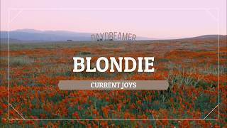 Current Joys - Blondie (Tradução/Legendado/Lyrics)