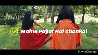 Maine Payal Hai Chankai | Urvashi Kiran Sharma | Manasvi | Anshika |