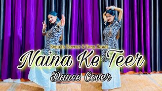 Naina Ke Teer Dance Cover|Renuka Panwar, Tanu Rawat, Vikram Pannu|Simmy Chatterjee|New Haryanvi Song