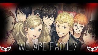 🃏Persona 5 AMV = We Are Family🃏(Nightcore)