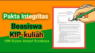 PAKTA INTEGRITAS PENERIMA BEASISWA KIP-KULIAH