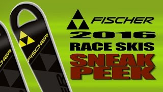 2016 Fischer Race Skis Sneak Peek