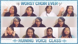 WORST CHOIR EVER [CLAPBACKS]