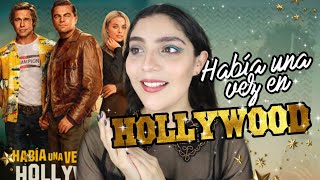 Había una vez en Hollywood: Reseña | Andrea Moreno