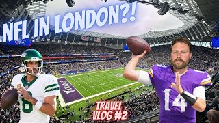 I Went To An NFL Match…. In LONDON?? // Travel Vlog #2