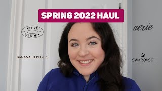 SPRING 2022 HAUL🛍banana republic, steve madden, aerie| LITERALLY LYDIA