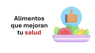 4 Alimentos Que Mejoran Tu Salud