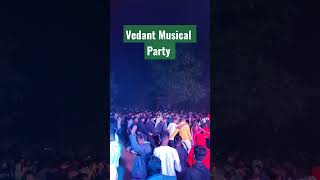 Vedant Musical Party Dhamangaon