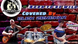 Born to be wild - cover by Elek zenekar 🏍️