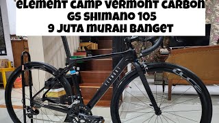 ELEMENT CAMP VERMONT CARBON REVIEW JUAL MURAH BANGET BARUNYA 14 JUTA