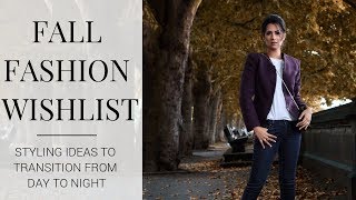 FALL 2017 FASHION WISHLIST | Favourite Items & Styling Ideas | JASMINA PURI