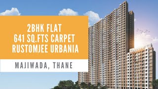 2bhk Flat @ Rustomjee Urbania, Majiwada, Thane