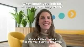 What should you look for in a measurement partner?