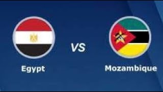 مباراة مصر وموزمبيق اليوم كاس افريقيا Egypt and Mozambique match today, African Cup