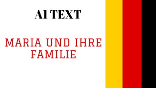 text: Maria und ihre familie  | A1 لتحسين مهارة القراءة و الكتابة