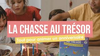 La Chasse Au Trésor - Tout pour animer un anniversaire (Éditions En Cavale)