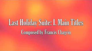 Last Holiday Suite: I. Main Titles