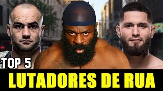 Top 5: Lutadores de Rua que migraram para o MMA