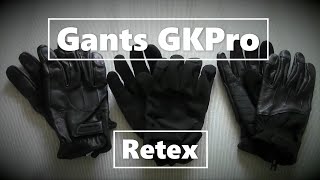 Gants GKPro : Retour d'expérience.