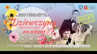 Dziewczyny bądźcie dla nas dobre na wiosnę...