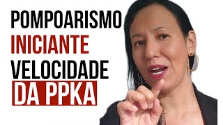 Pompoarismo Iniciante Com Velocidade da PPKA