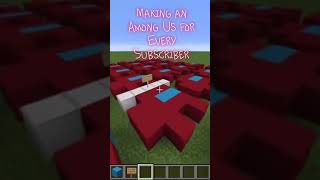 An Among Us for every subscriber(PART 1)#minecraft #amongus #part1