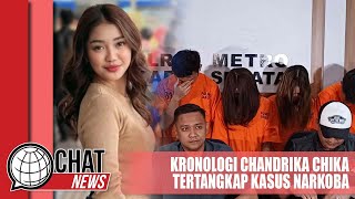 Kronologi Chandrika Chika Tertangkap Kasus Narkoba - Chatnews 25 April 2024