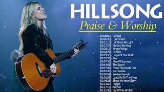 Most Popular Hillsong Praise And Worship Songs Playlist 2021🙏Famous Hillsong Worship Christian Song