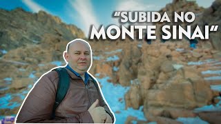 MONTE SINAI [ הַר סִינַי ] - Como é a subida ?