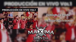 Antología de Caricias  | La Máxima Banda de Zacatecas (Audio)