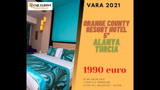 ORANGE COUNTY RESORT HOTEL ALANYA - Charter Avion Turcia 2021