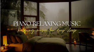 🌧️ THE SOUND OF SERENITY - Gentle Rain and Piano for Restful Nights