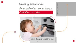 Modo Consultorio | Niñez y prevención de accidentes en la cocina