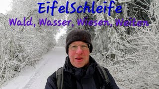 EifelSchleife Wald, Wasser, Wiesen, Weiten - Schneewanderung in der Nordeifel