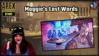 Apex Legends - Maggie's Last Words