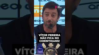 VITOR PEREIRA NÃO É MAIS DO CORINTHIANS! OLHA O QUE DUÍLIO FALOU! #SHORT