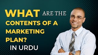 What are the content of a marketing plan | Marketing Plan | #marketingplans | Urdu