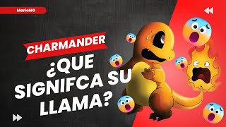 💪🔥¿Que signfica la LLAMA  de CHARMANDER? 💪🔥 | #SHORTS #CHARMANDER #POKEMON