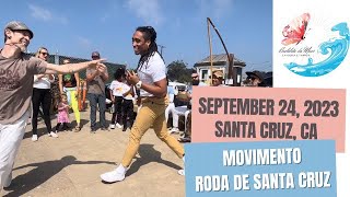 September 24, 2023 Movimento Roda de Santa Cruz (part 1)