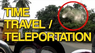 Proof of Teleportation / Time Travel Caught on Video