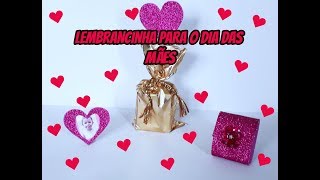 LEMBRANCINHAS PARA O DIA DAS MÃES, IDEIAS BARATAS E SUPER FÁCEIS DE FAZER