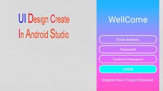 How To Create UI Design In Android Studio