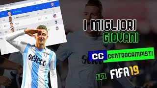 FIFA 19 CARRIERA ALLENATORE - I MIGLIORI GIOVANI TALENTI - CENTROCAMPISTI - CC